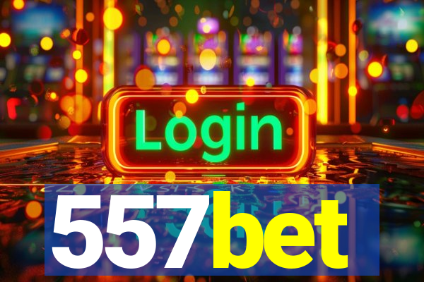 557bet