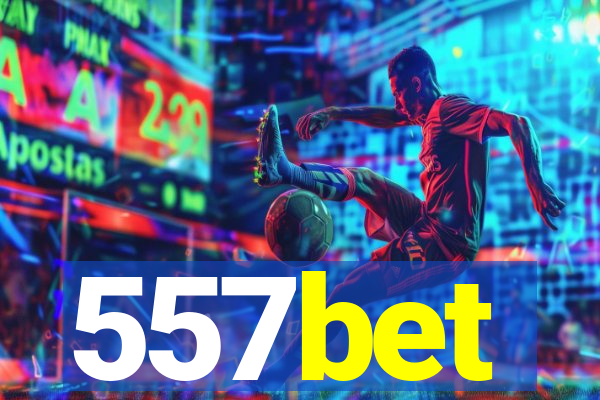 557bet