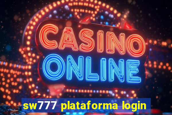 sw777 plataforma login