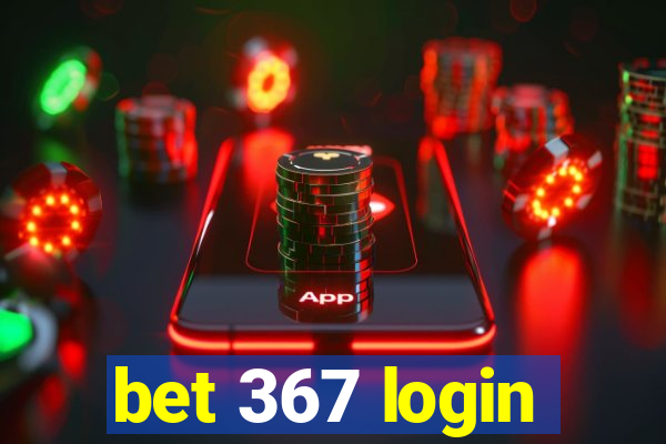 bet 367 login