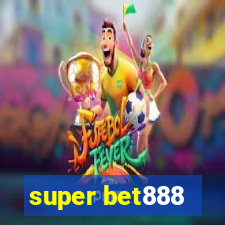 super bet888