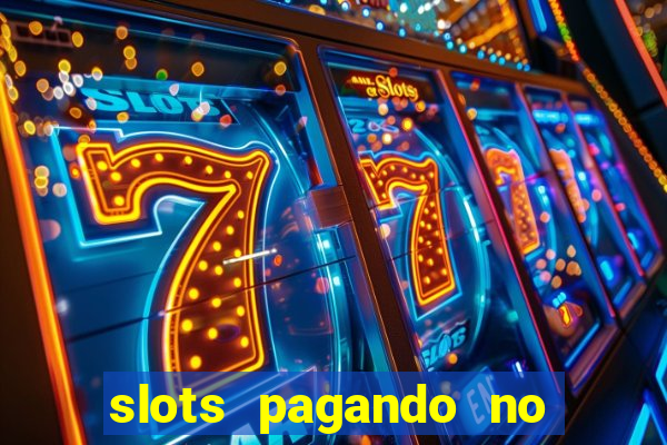 slots pagando no cadastro saque free 2024