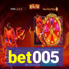 bet005