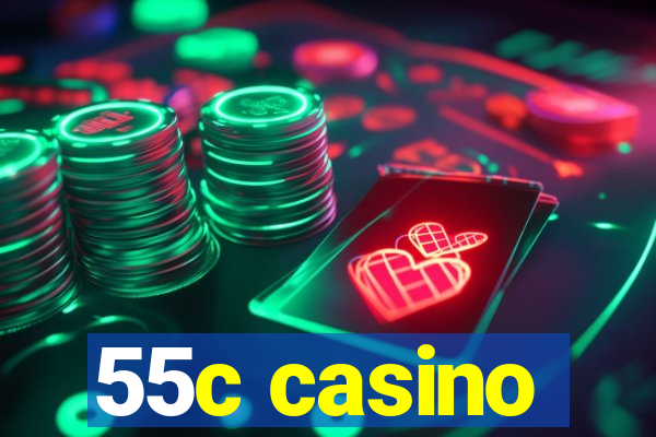 55c casino