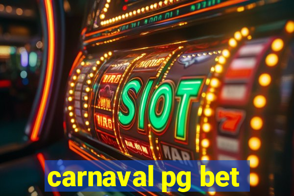 carnaval pg bet