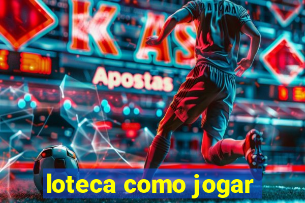 loteca como jogar