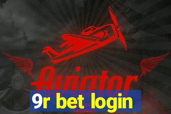 9r bet login