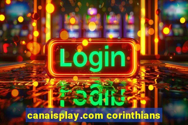 canaisplay.com corinthians