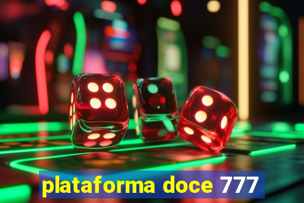 plataforma doce 777