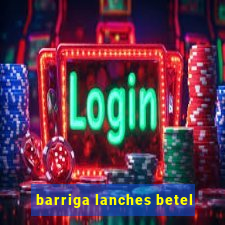 barriga lanches betel