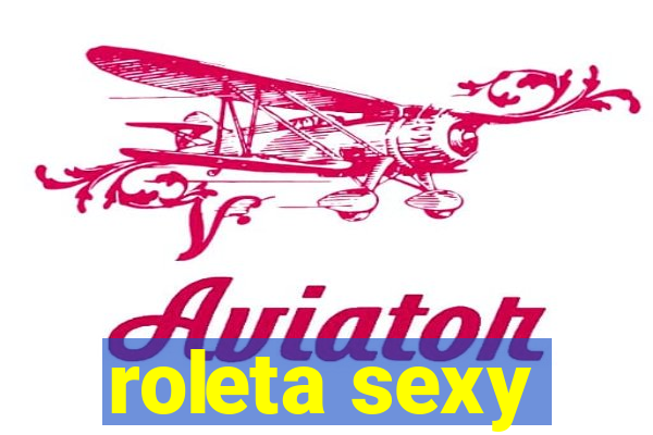 roleta sexy