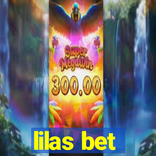 lilas bet