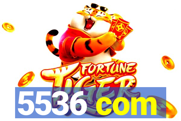 5536 com