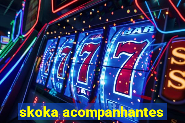 skoka acompanhantes