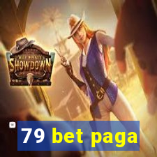 79 bet paga