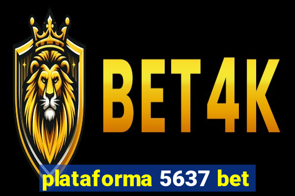 plataforma 5637 bet