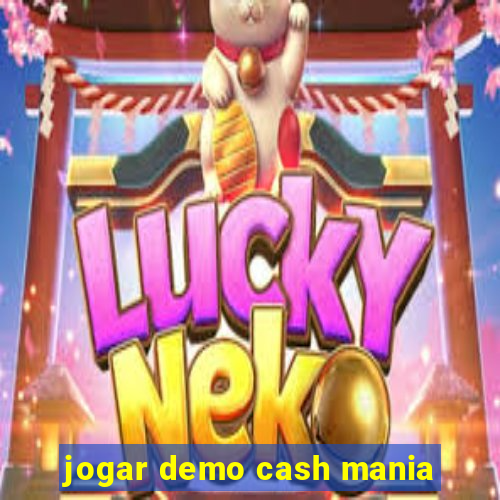 jogar demo cash mania