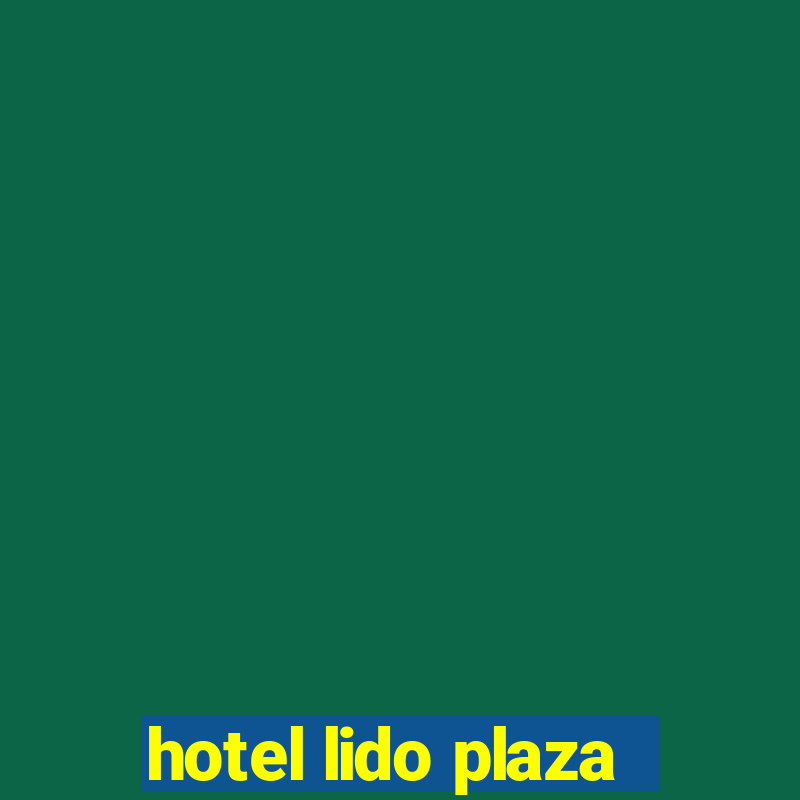 hotel lido plaza