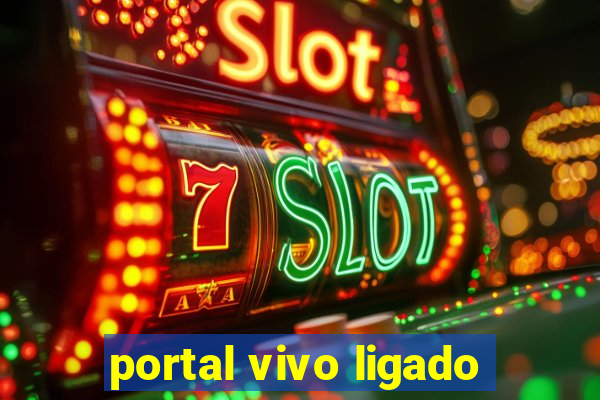 portal vivo ligado