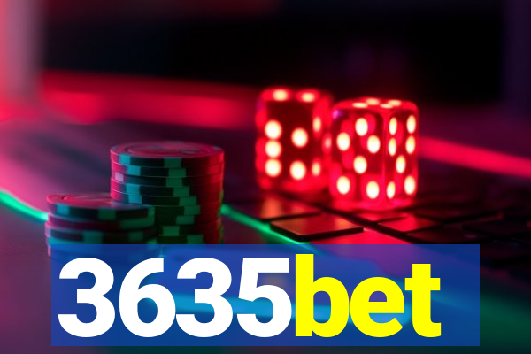 3635bet