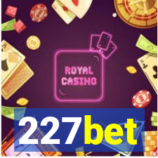 227bet