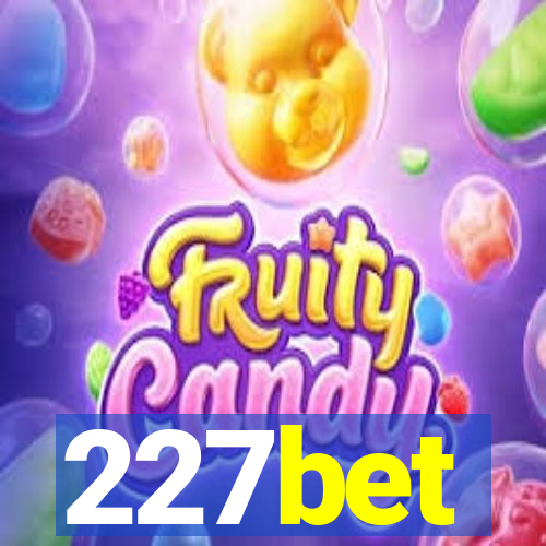 227bet