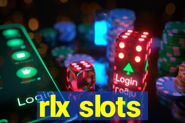 rlx slots