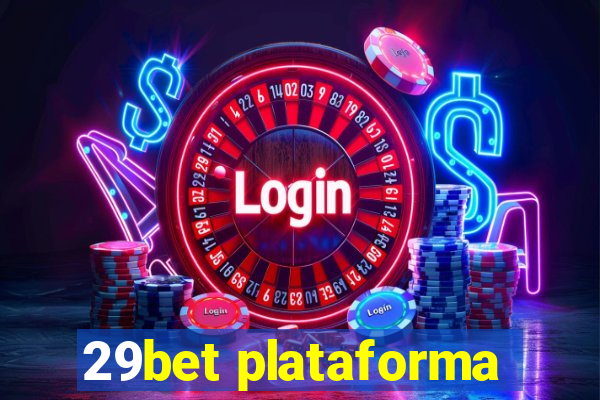 29bet plataforma