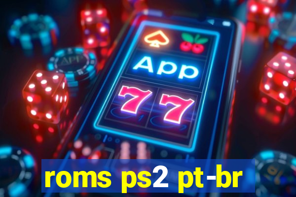 roms ps2 pt-br