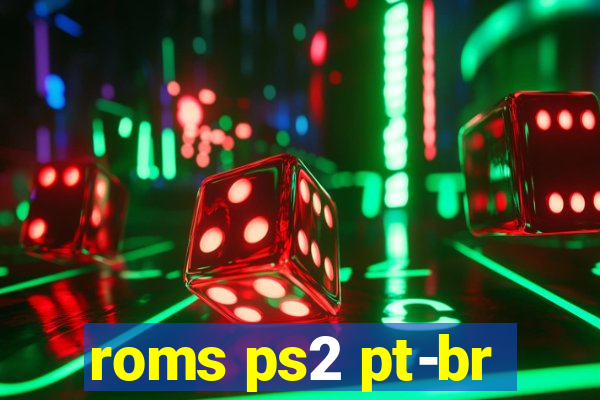 roms ps2 pt-br