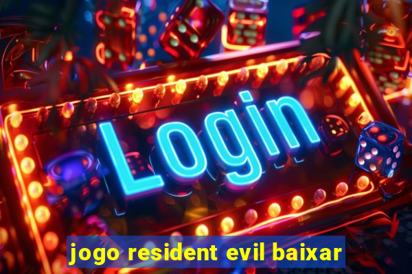 jogo resident evil baixar