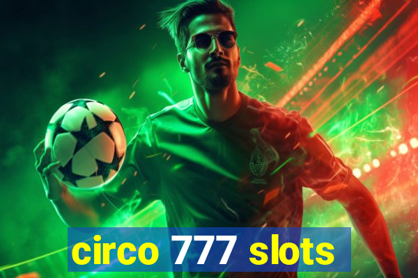 circo 777 slots