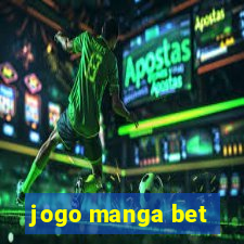 jogo manga bet