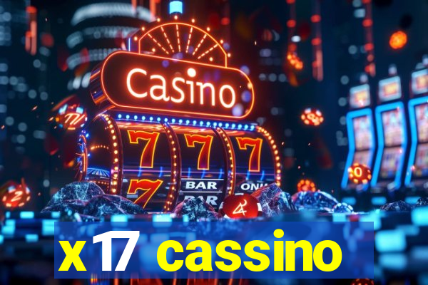 x17 cassino