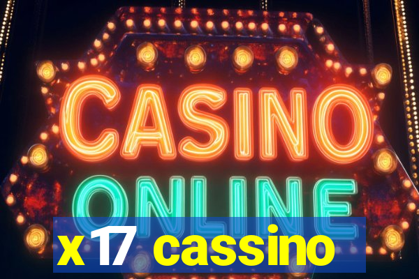 x17 cassino