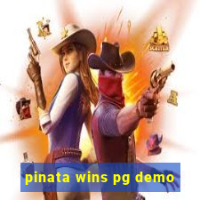 pinata wins pg demo