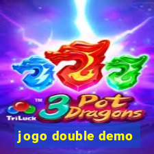 jogo double demo