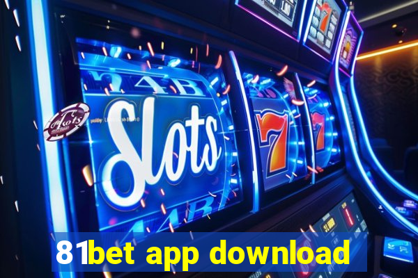 81bet app download