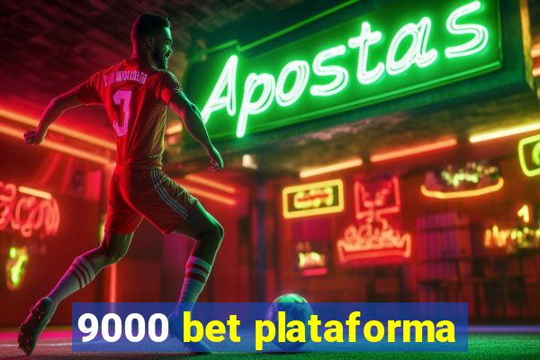 9000 bet plataforma