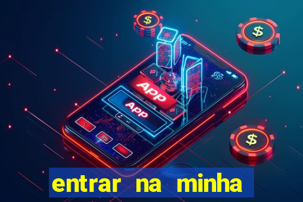 entrar na minha conta sportingbet