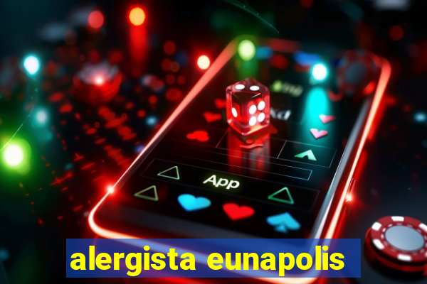 alergista eunapolis