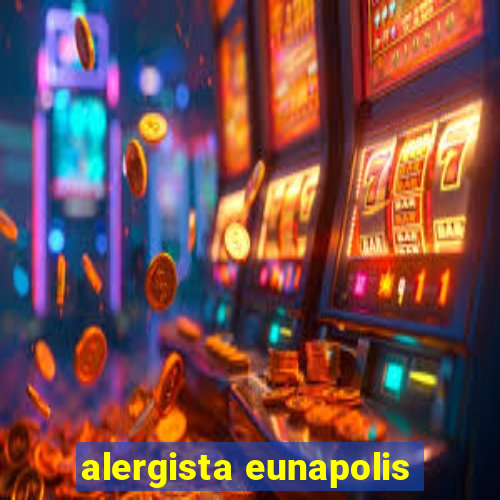 alergista eunapolis