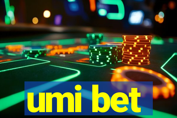 umi bet