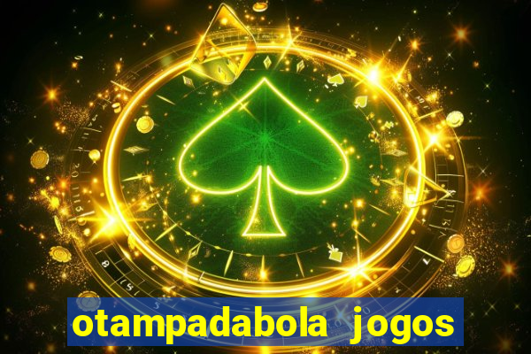 otampadabola jogos ao vivo palmeiras