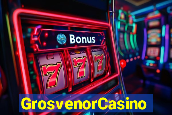 GrosvenorCasino