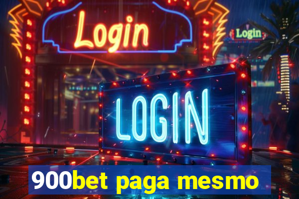 900bet paga mesmo