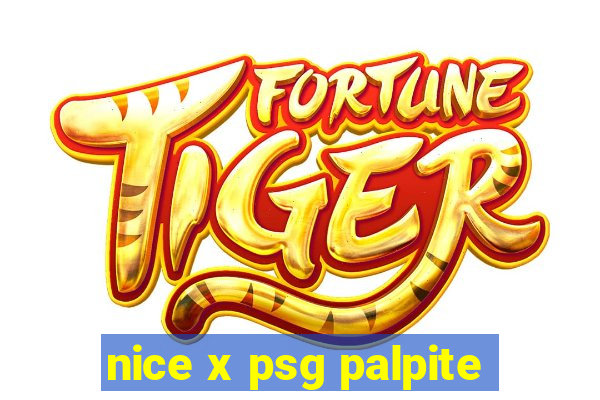 nice x psg palpite