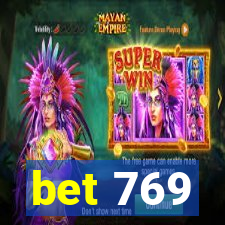 bet 769