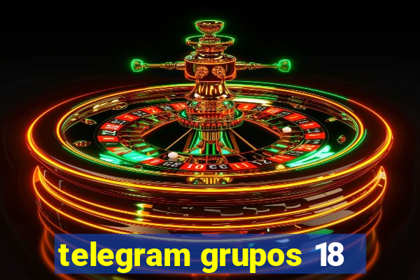 telegram grupos 18