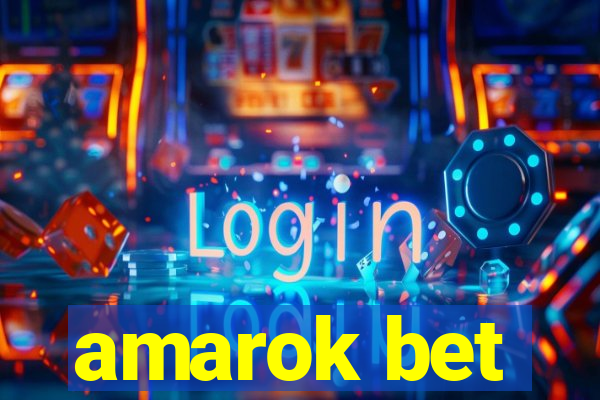 amarok bet